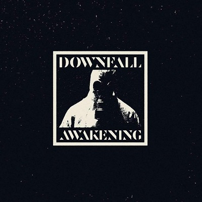 Downfall – Awakening [EP] (2016)
