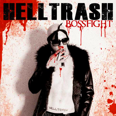 Helltrash — Bossfight (2010)