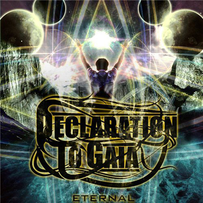 Declaration To Gaia — Eternal (2012)