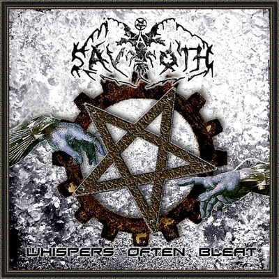 Savaoth — Whispers Often Bleat (2009)