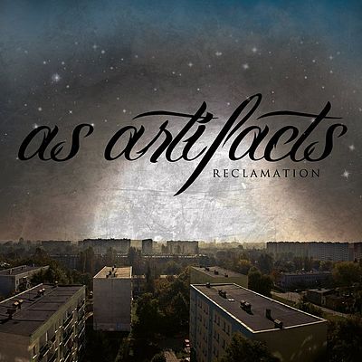 As Artifacts — Reclamation (2011)