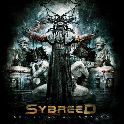 Sybreed — God Is An Automaton (2012)