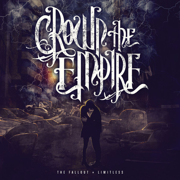 Crown The Empire — The Fallout + Limitless (Deluxe Reissue) (2013)