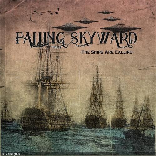 Falling Skyward — The Ships Are Calling [EP] (2012)