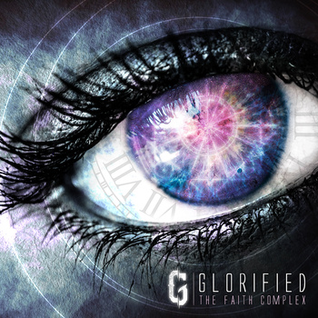 Glorified! — The Faith Complex (2013)