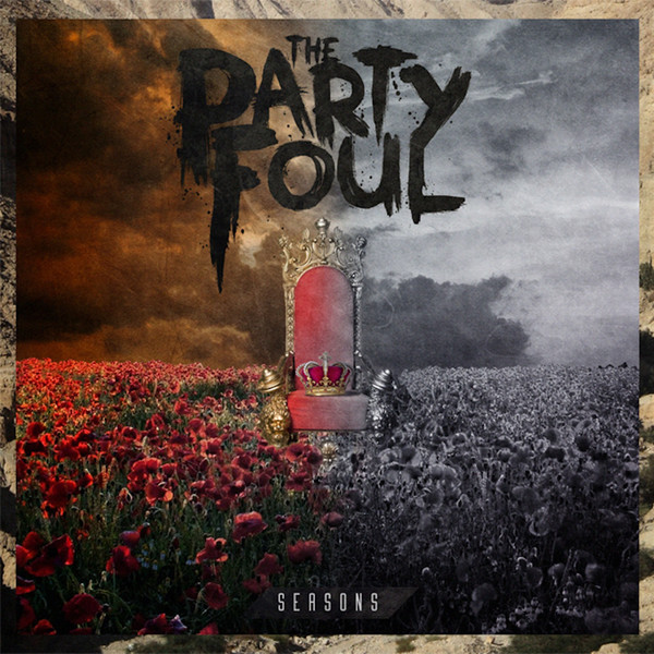 The Party Foul! — Seasons [EP] (2013)