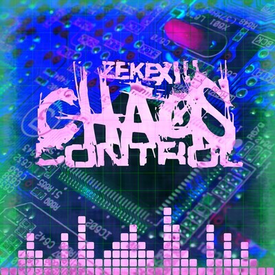 Zeke XIII — Chaos Control (2011)