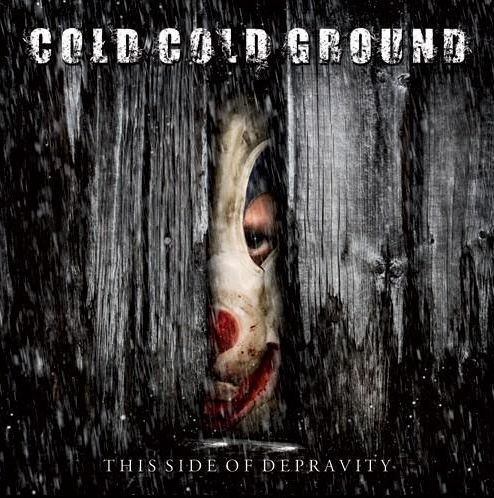 Cold Cold Ground — This Side Of Depravity (2010)