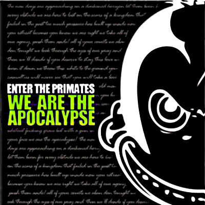 Enter The Primates — We Are The Apocalypse (2012)