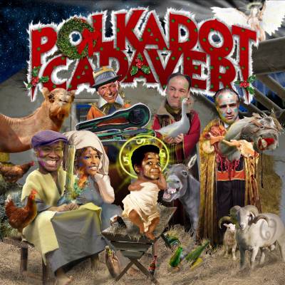 Polkadot Cadaver — From Bethlehem to Oblivion [EP] (2013)