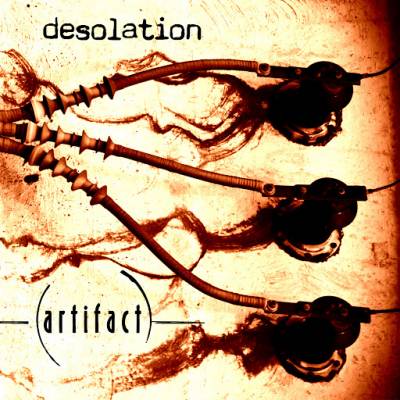 Artifact — Desolation (2013)