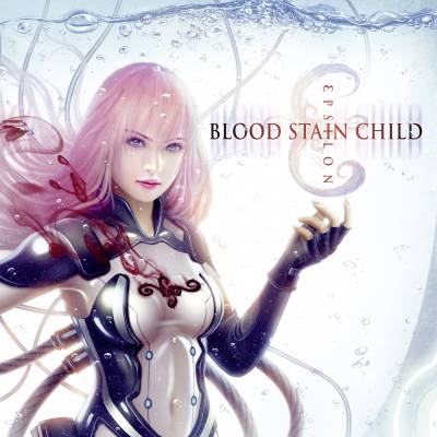 Blood Stain Child — Epsilon (Deluxe Edition) (2011)