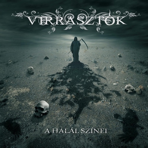 Virrasztók — A Halál Színei (2013)