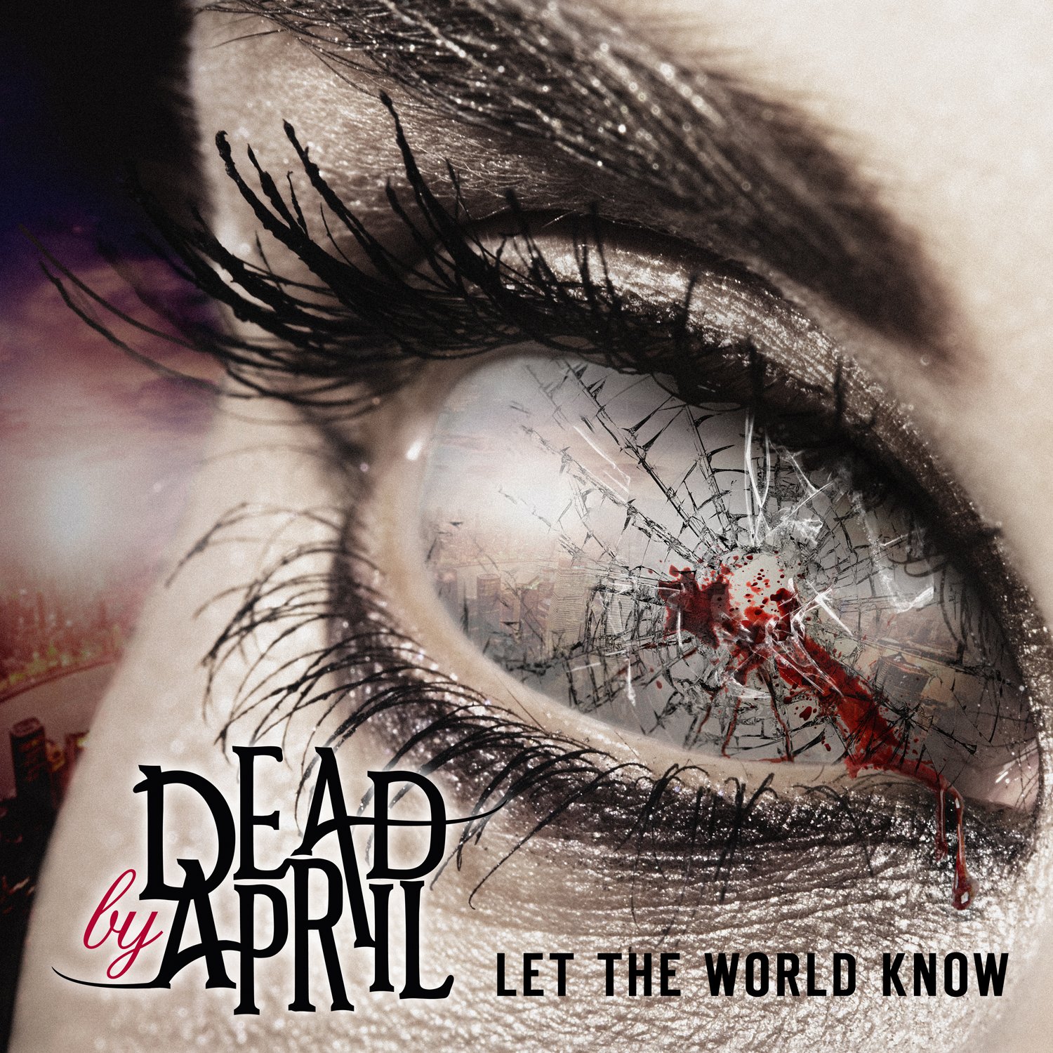 Dead By April — Let The World Know (Japanese Edition) (2014)