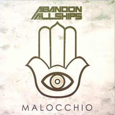 Abandon All Ships — Malocchio (2014)