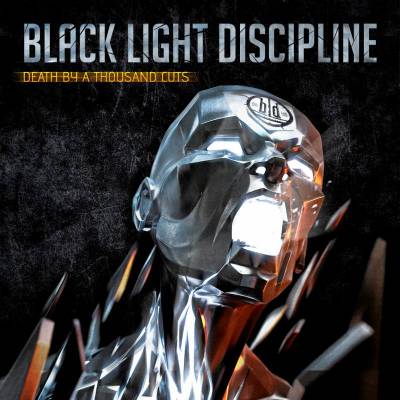 Black Light Discipline — Death By A Thousand Cuts (2014)