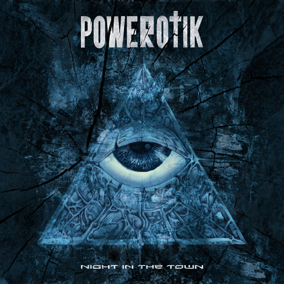 Powerotik — Night in the town (2013)