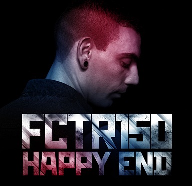 Factor 150 — Happy End [EP] (2010)