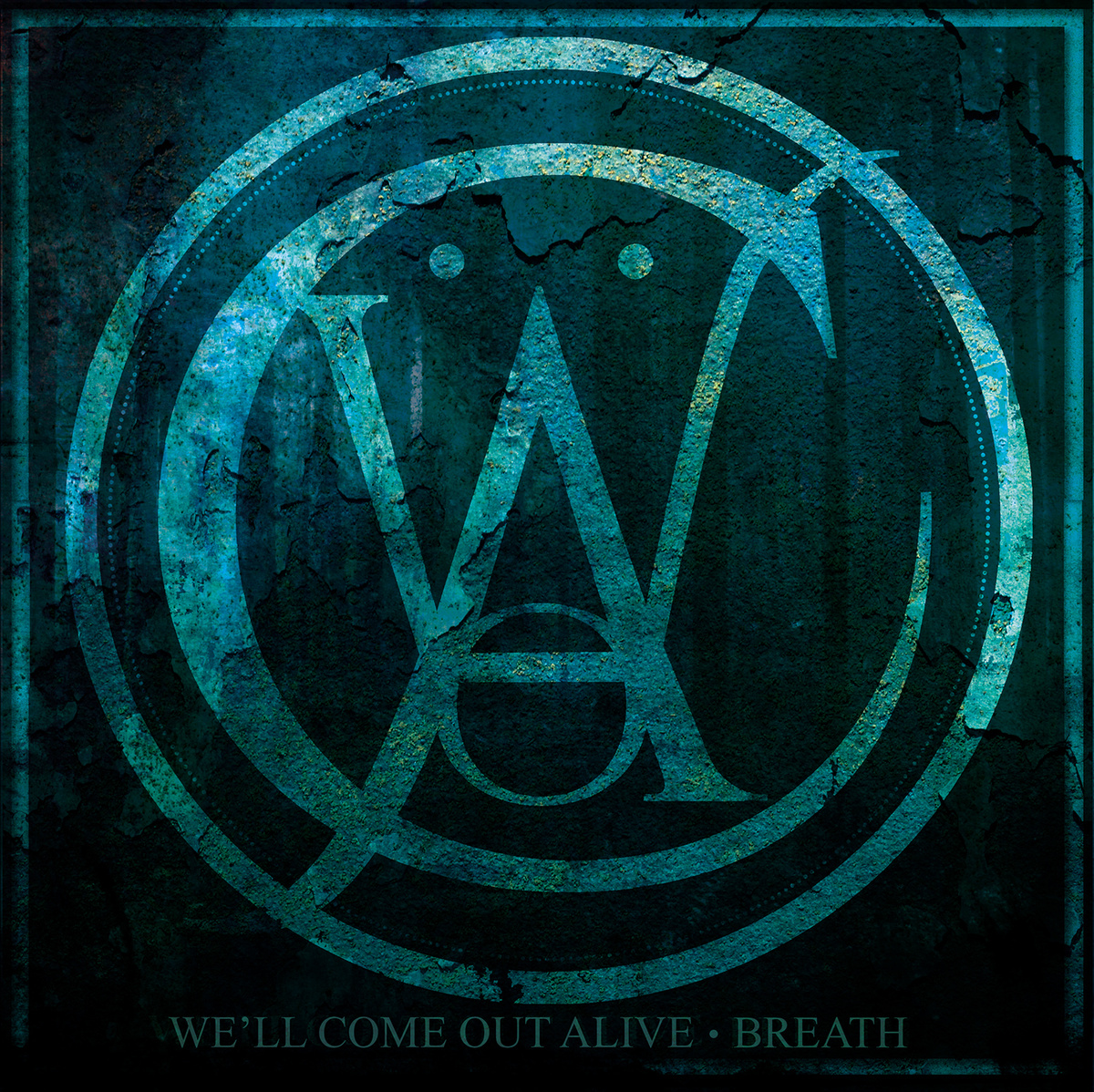 We'll Come Out Alive — Breath [EP] (2014)