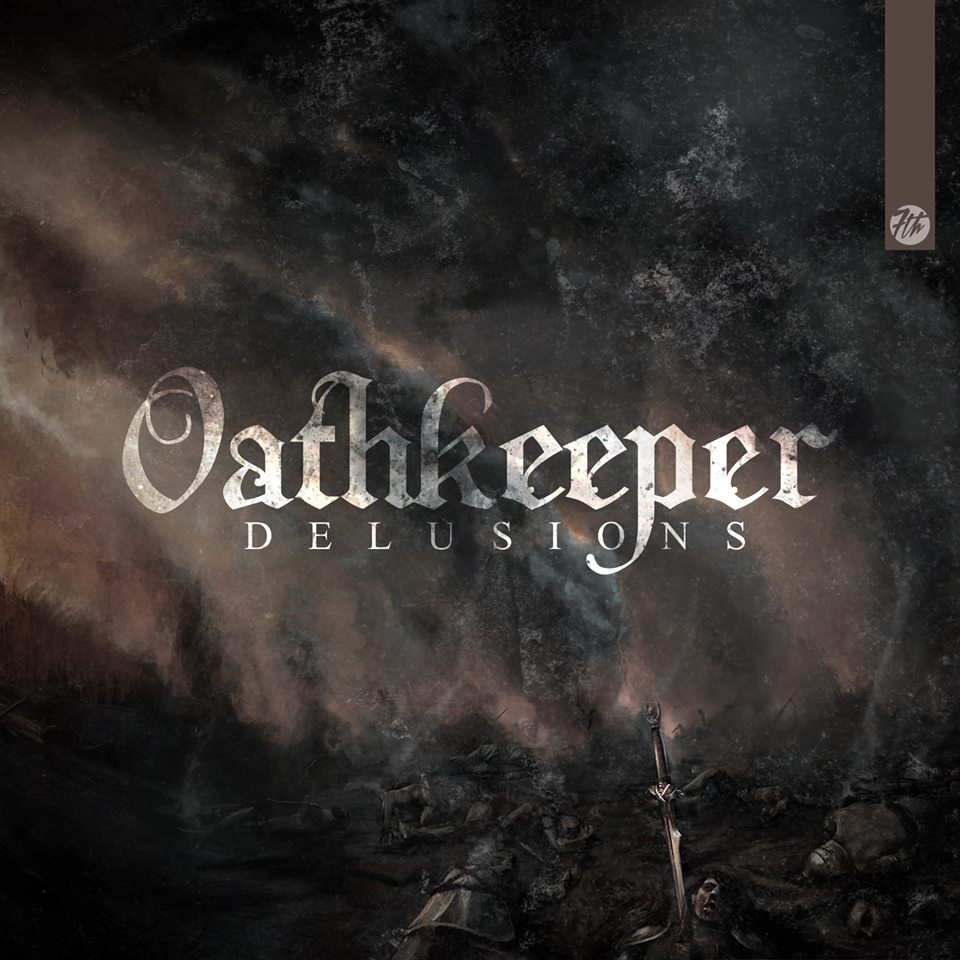 Oathkeeper — Delusions [EP] (2014)