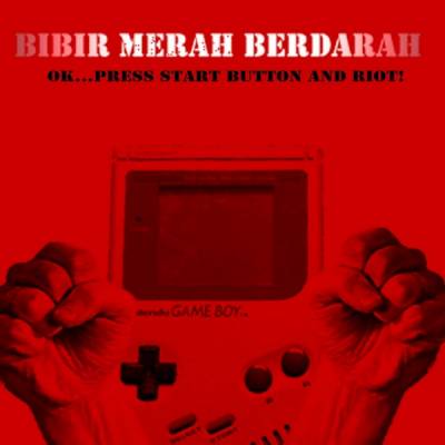 Bibir Merah Berdarah — Ok, Press Start Button And...Riot!! [EP] (2009)