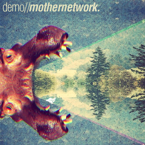 Mother Network — Demo (2012)