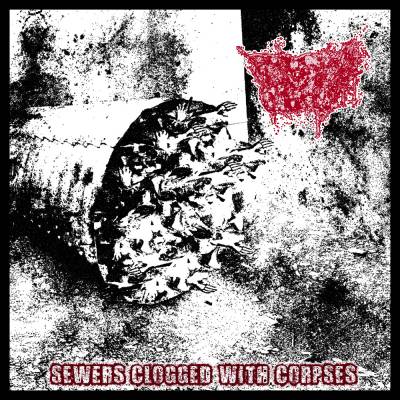 BODYCLOG — SEWERS CLOGGED WITH CORPSES (2014)