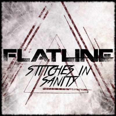 Flatline — Stitches In Sanity (2014)