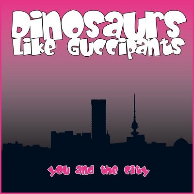 Dinosaurs like Guccipants – You and the City (2013)