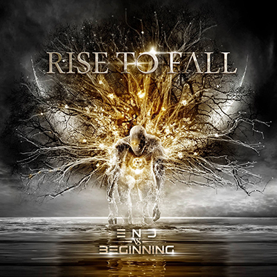 Rise To Fall — End Vs. Beginning (2015)