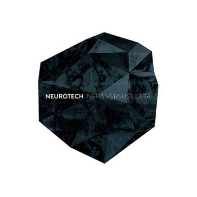 Neurotech — Infra Versus Ultra (2014)