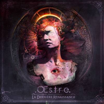 OEstre — La Derniere Renaissance (2014)