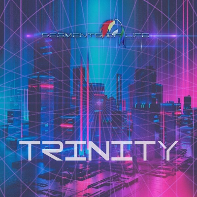 Segments Of Life – Trinity (2016)