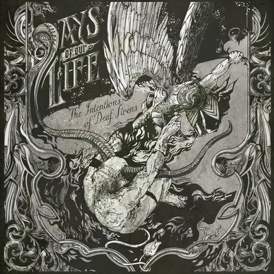 Days Of Our Life — The Intentions Of Deaf Sirens [EP] (2012)