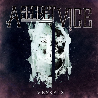 A Secret Vice — Vessels [EP] (2012)