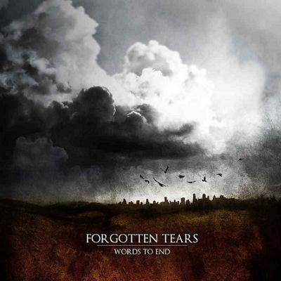 Forgotten Tears — Words To End (2011)