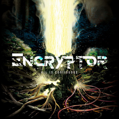 Encryptor – All is continuous (2013)