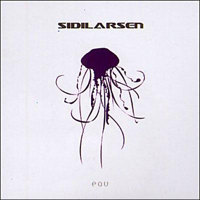 Sidilarsen — eau (2005)