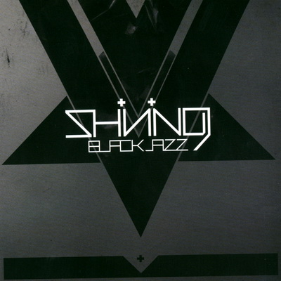 Shining – Blackjazz (2010)