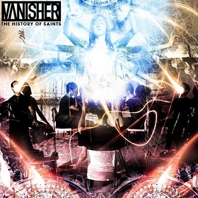 Vanisher — The History Of Saints (2010)