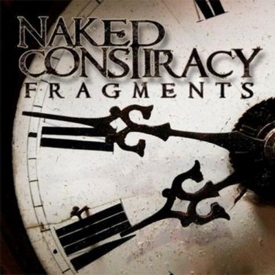 Naked Conspiracy – Fragments [EP] (2010)