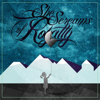 She Screams of Royalty — The Dawn [EP] (2013)