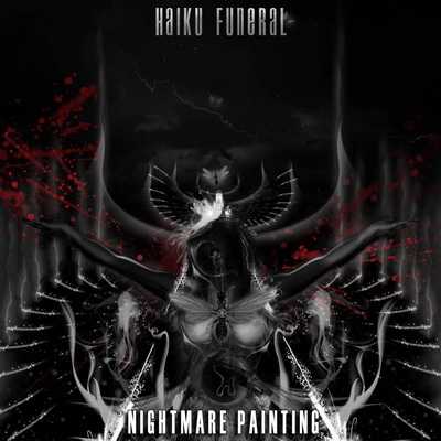 Haiku Funeral — Nightmare Painting (2012)