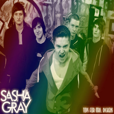 Sasha Gray — Toys For Mrs. Dickens [EP] (2013)