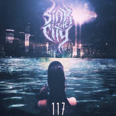 Sink The City — 117 [EP] (2013)