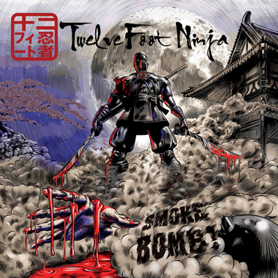 Twelve Foot Ninja — Smoke Bomb! [EP] (2010)