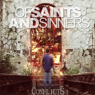 Of Saints and Sinners — Conflicts (2011)