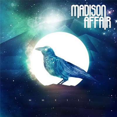 Madison Affair — MMXIII [EP] (2013)