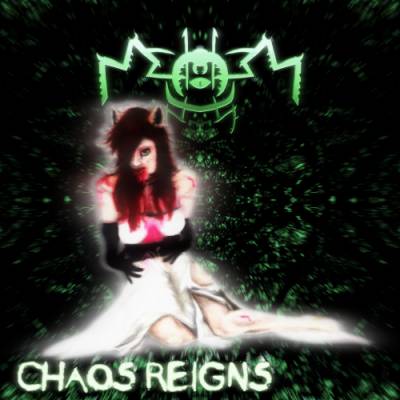 Mellevon — Chaos Reigns (2013)