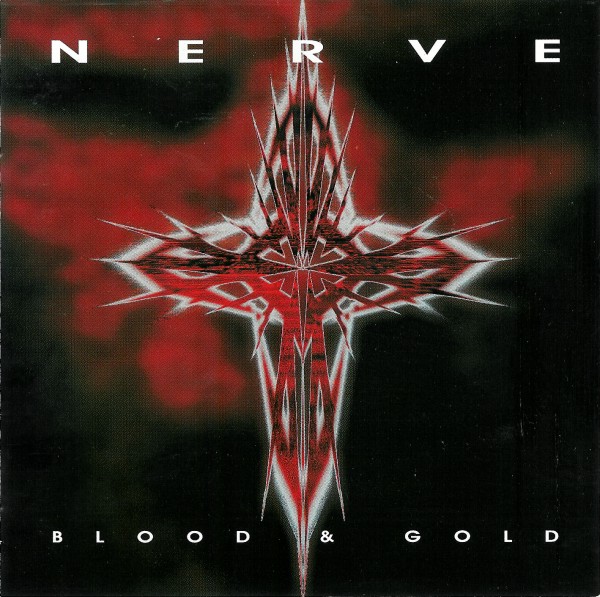 Nerve — Blood & Gold (1995)